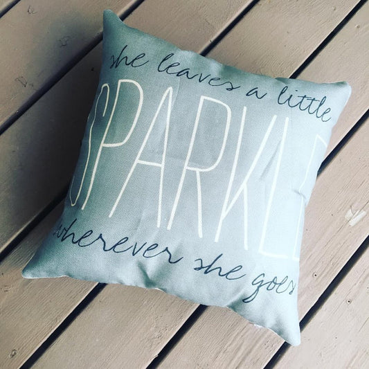 She leaves a little sparkle wherever she goes | Pillow/Pillowcase | Gray | 17 x 17 - Stacy's Pink Martini Boutique