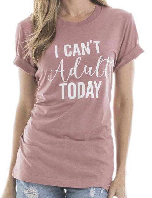 Hats, tank tops, t-shirts I can't adult today Assorted colors and styles - Stacy's Pink Martini Boutique