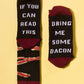 Bacon socks If you can read this bring me some bacon Breakfast Mens Unisex Brown