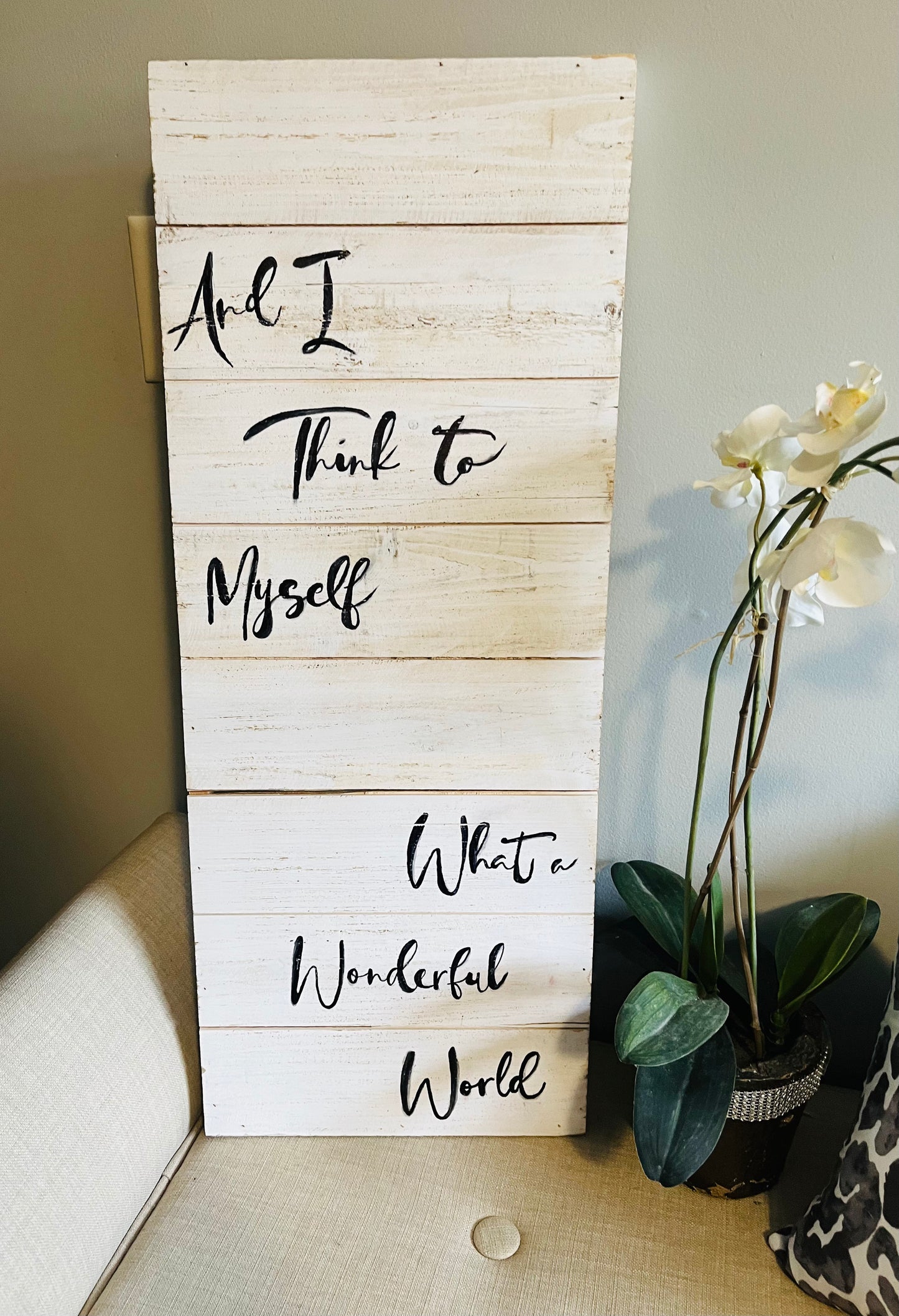 Sign and I think to myself what a wonderful world Louis Armstrong HAND PAINTED - Stacy's Pink Martini Boutique