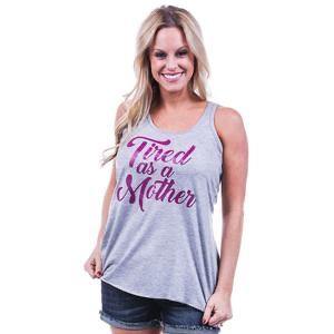 Tired as a mother tank tops •• Pink, teal, black or gray •• S - XXL - Stacy's Pink Martini Boutique