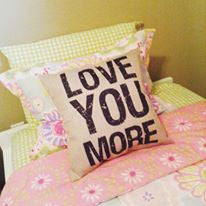 Pillow or pillowcase { Love you more } - Stacy's Pink Martini Boutique