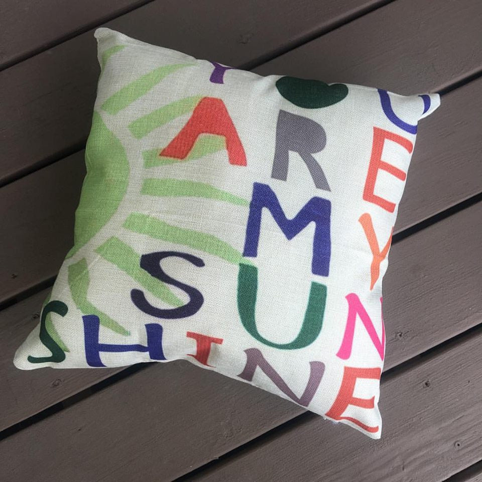 Pillow or pillowcase { You are my sunshine } - Stacy's Pink Martini Boutique