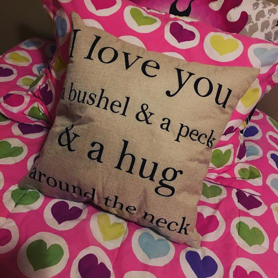 Pillow or pillowcase { I love you a bushel and a peck and a hug around the neck } - Stacy's Pink Martini Boutique