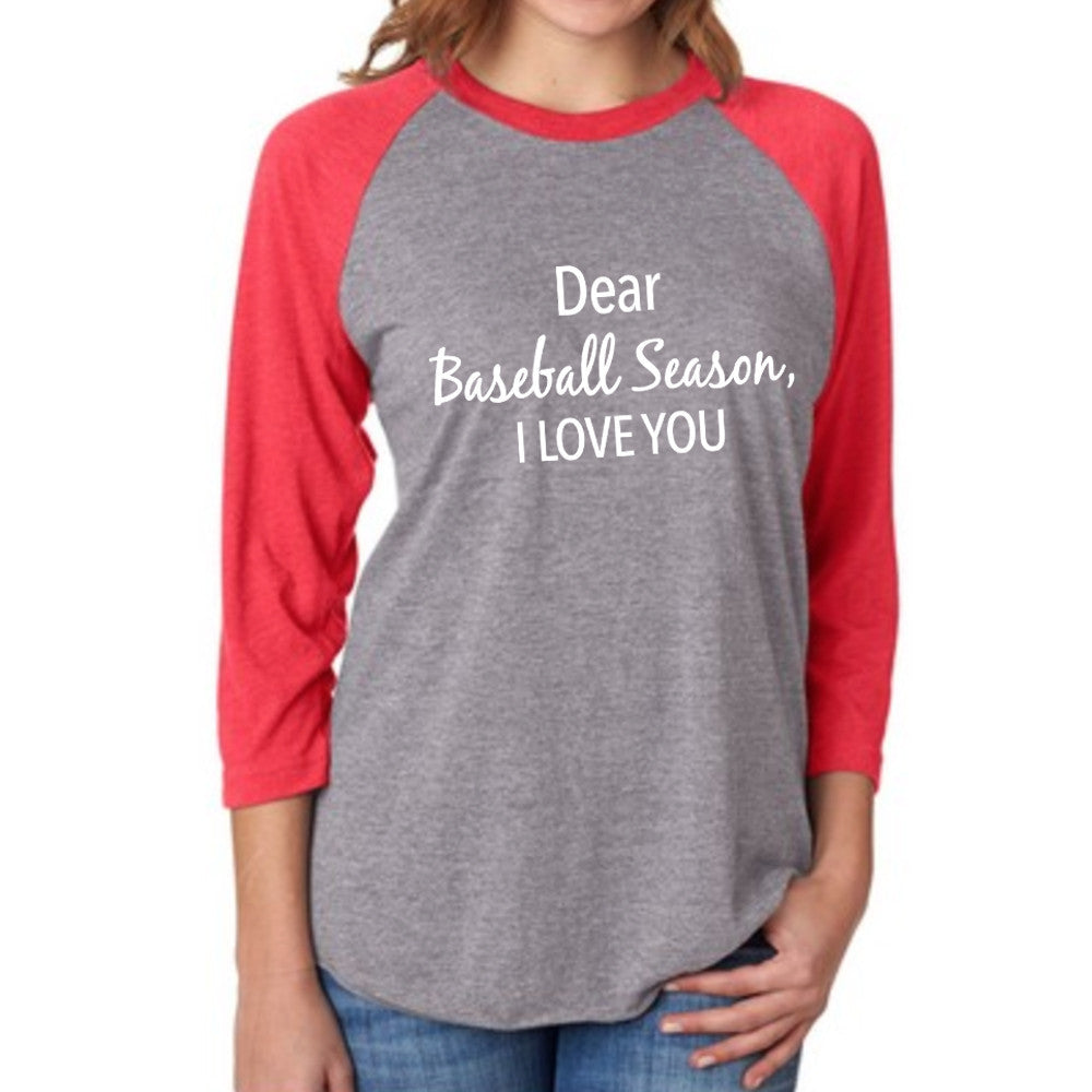Dear baseball season, I love you | Raglan T-shirts | Red or black | Unisex | Baseball mom, lover, coach, fan, gift. - Stacy's Pink Martini Boutique