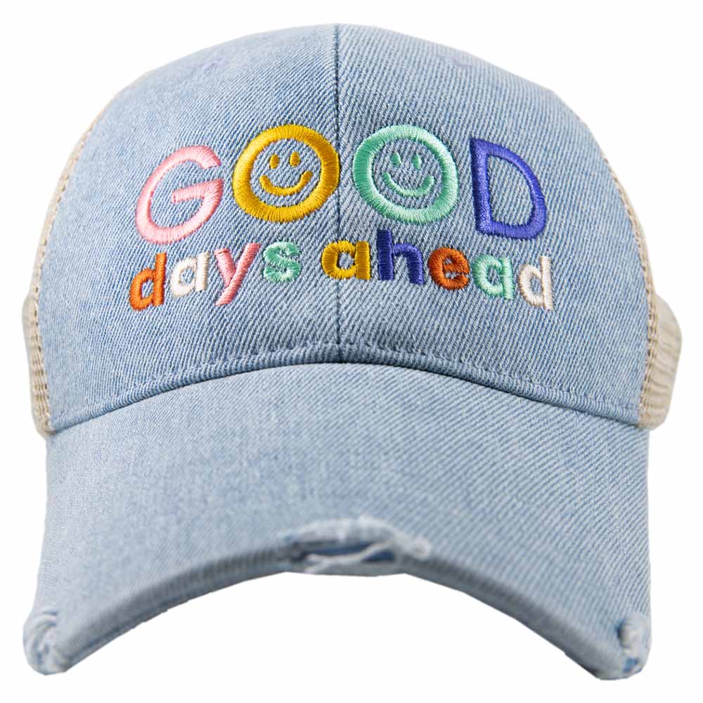 Hats Good days ahead Embroidered unisex trucker cap 3 colors.