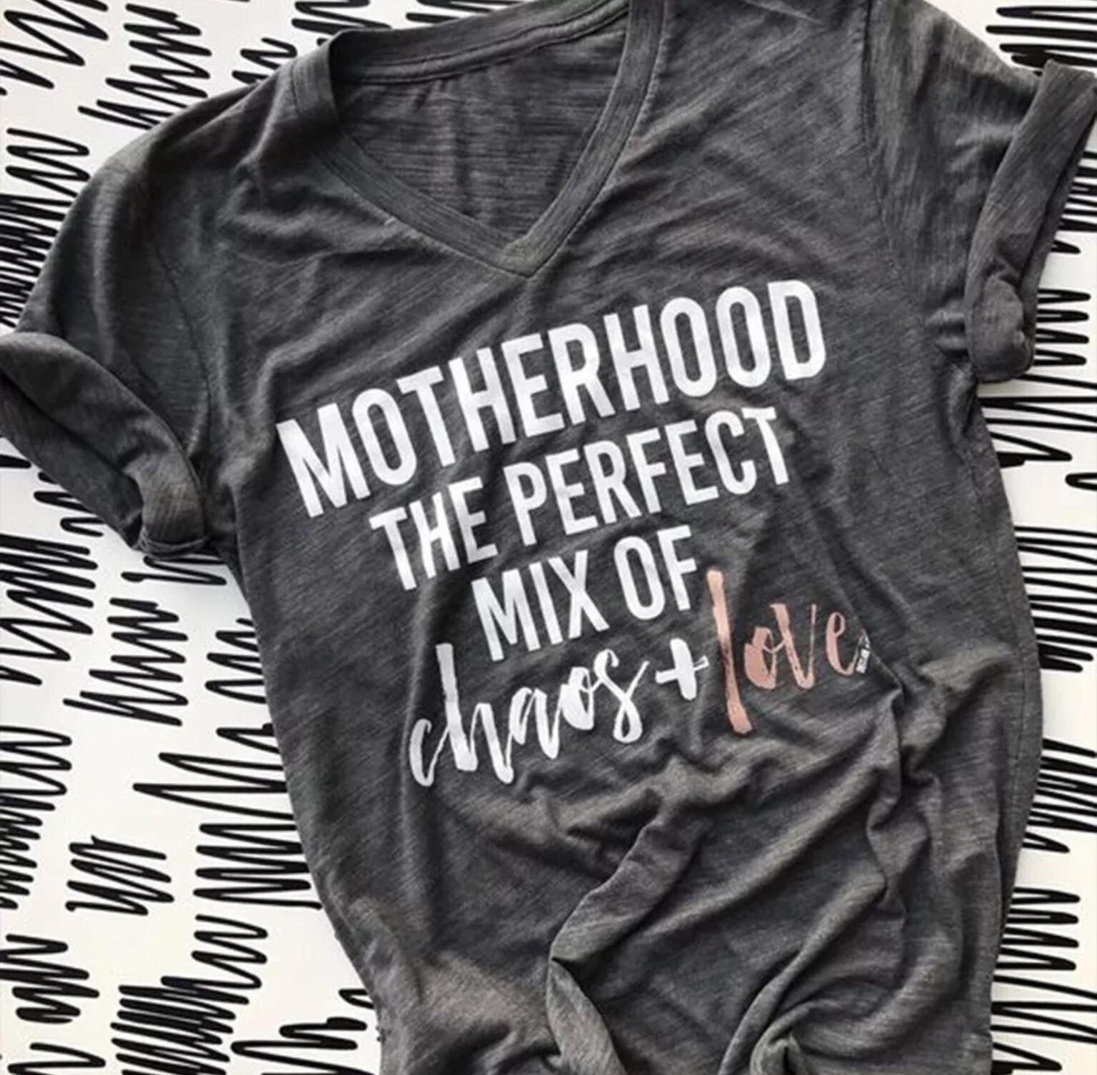 T-shirt { Motherhood the perfect mix of chaos and love } - Stacy's Pink Martini Boutique