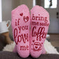 Socks. If you love me bring me some coffee. If you love me bring me some wine. If you love me bring me some chocolate. Pink. Fluffy. Hearts. - Stacy's Pink Martini Boutique
