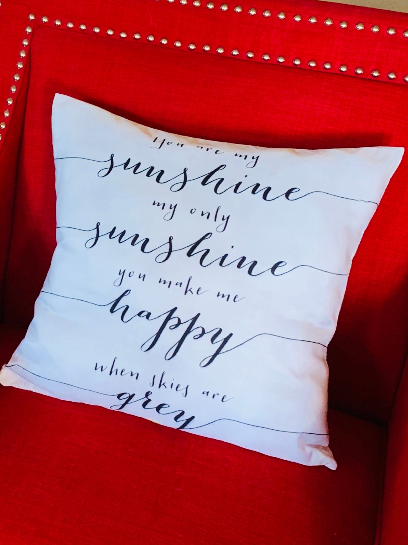 Pillows and pillow covers | You are my sunshine my only sunshine you make me happy when skies are gray you'll never know dear how much I love you please don't take my sunshine away | 17 x 17 | Cute pillowcase for kids and baby rooms - Stacy's Pink Martini Boutique