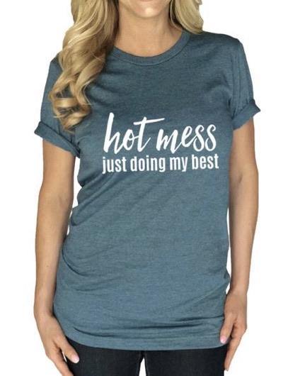 T- shirts { Hot mess just doing my best } 3 colors • S - XXL - Stacy's Pink Martini Boutique