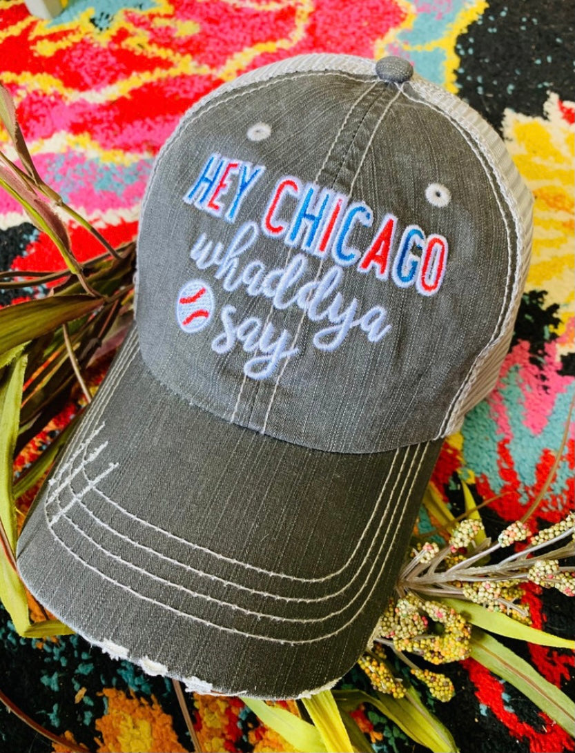 Baseball hats Chicago Cubs Hey Chicago whaddya say Embroidered distressed gray trucker cap Unisex - Stacy's Pink Martini Boutique