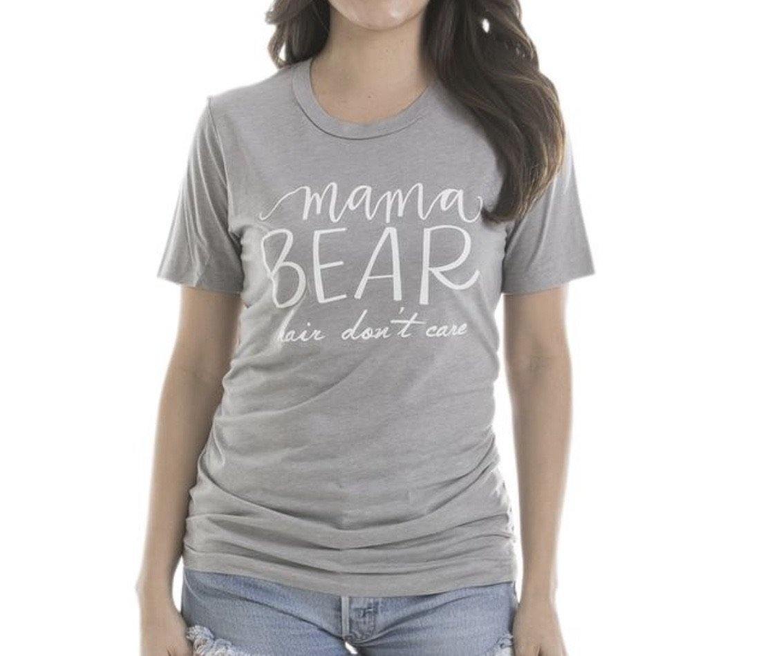 Mama bear T-shirts { Mama Bear hair dont care } Pink, blue or gray. S - XXL. - Stacy's Pink Martini Boutique