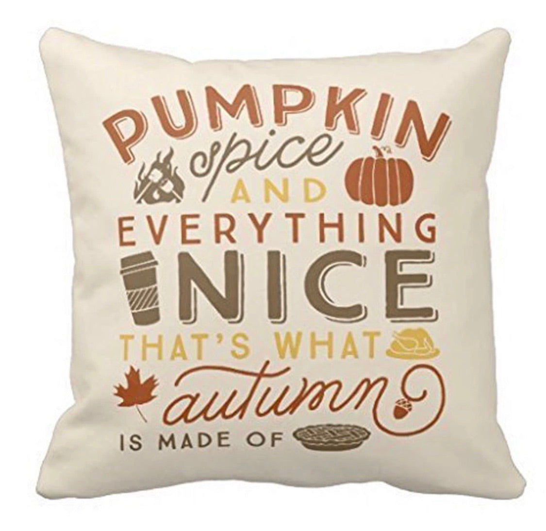 Pillow or pillowcase { Happy fall } Pumpkin spice everything nice that’s what autumn is made of. Thankful grateful blessed. - Stacy's Pink Martini Boutique