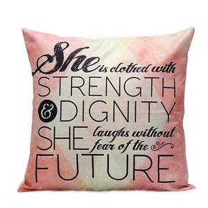 Pillow {She is clothed with strength and dignity she laughs without fear of the future} - Stacy's Pink Martini Boutique